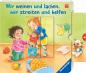 Preview: Ravensburger Buch Pappbilderbuch Wir weinen und lachen, wir streiten und helfen 30651