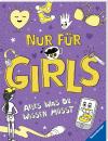 Ravensburger Kindersachbuch Nur für Girls Alles was du wissen musst 55456
